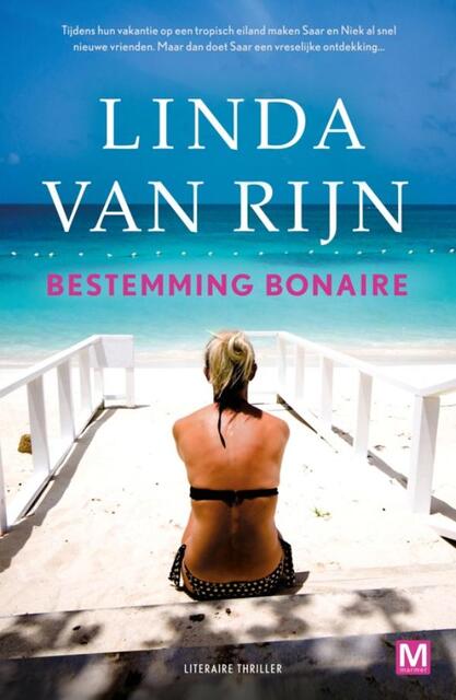 Bestemming Bonaire - Linda van Rijn Bestemming Bonaire - Linda van Rijn