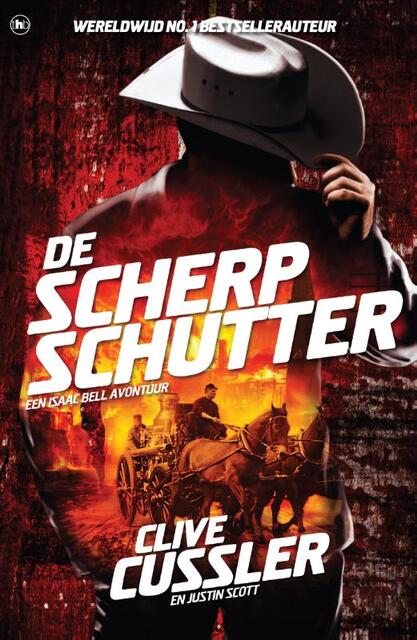 De scherpschutter - Clive Cussler, Justin Scott De scherpschutter - Clive Cussler, Justin Scott