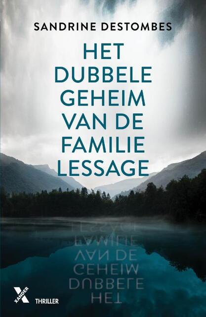 Het dubbele geheim van de familie Lessac - Sandrine Destombes Het dubbele geheim van de familie Lessac - Sandrine Destombes