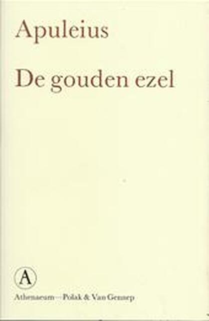 De gouden ezel - Apuleius, M.A. Schwartz De gouden ezel - Apuleius, M.A. Schwartz