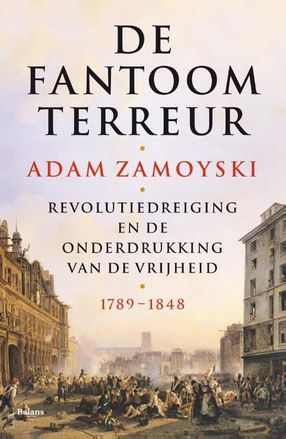 De fantoomterreur - Adam Zamoyski De fantoomterreur - Adam Zamoyski