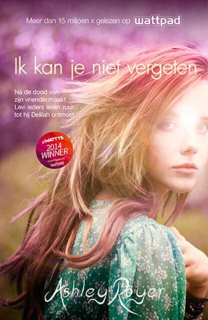 Ik kan je niet vergeten - Ashley Royer Ik kan je niet vergeten - Ashley Royer