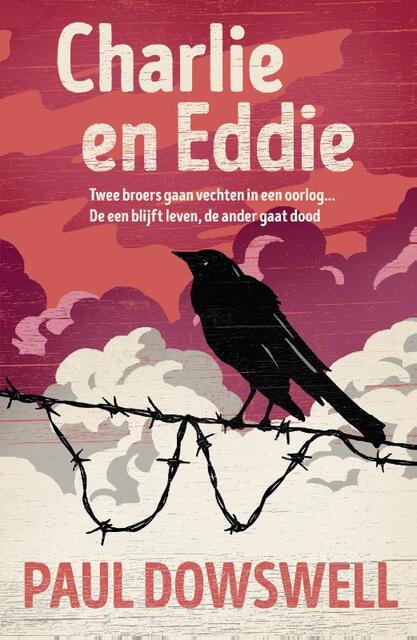 Charlie en Eddie - Paul Dowswell Charlie en Eddie - Paul Dowswell