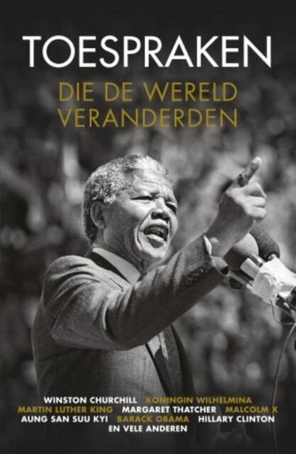 Toespraken die de wereld veranderden - Toespraken die de wereld veranderden -