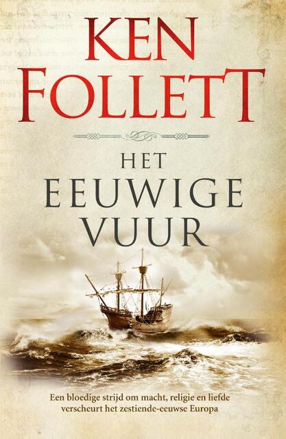 Het eeuwige vuur - Ken Follett Het eeuwige vuur - Ken Follett