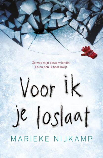 Voor ik je loslaat - Marieke Nijkamp Voor ik je loslaat - Marieke Nijkamp