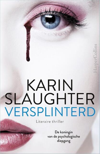 Versplinterd - Karin Slaughter Versplinterd - Karin Slaughter