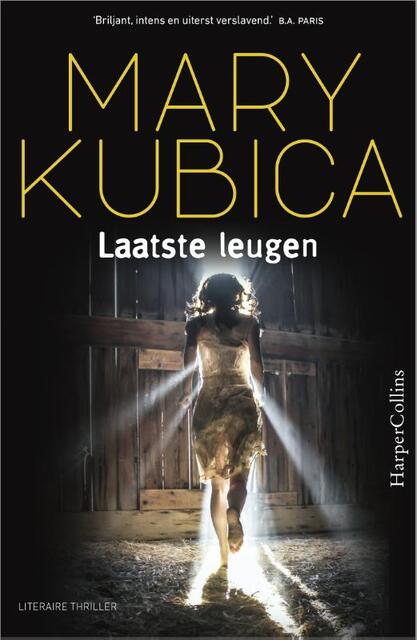 Laatste leugen - Mary Kubica Laatste leugen - Mary Kubica