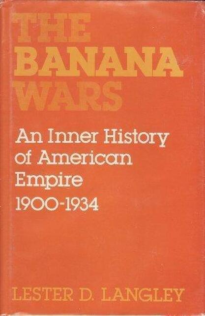 The Banana Wars - Lester D. Langley The Banana Wars - Lester D. Langley