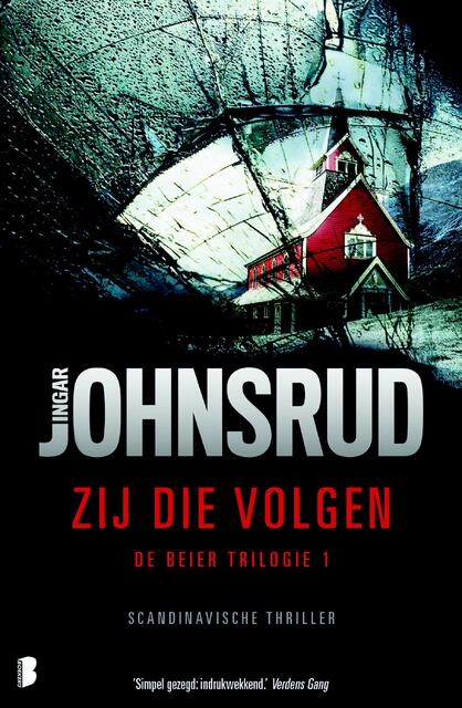 Zij die volgen - Ingar Johnsrud Zij die volgen - Ingar Johnsrud