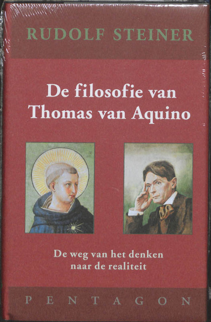 De filosofie van Thomas van Aquino - Rudolf Steiner De filosofie van Thomas van Aquino - Rudolf Steiner