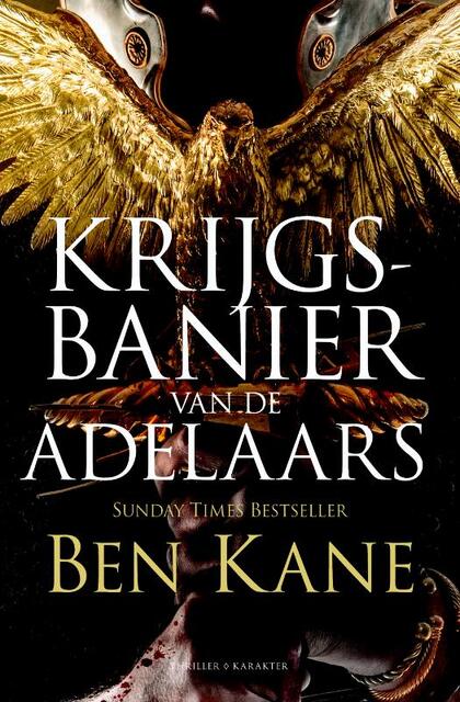 Krijgsbanier van de Adelaars - Ben Kane Krijgsbanier van de Adelaars - Ben Kane