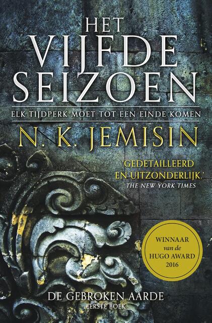 De Gebroken Aarde 1 - Het Vijfde Seizoen - N.K. Jemisin De Gebroken Aarde 1 - Het Vijfde Seizoen - N.K. Jemisin