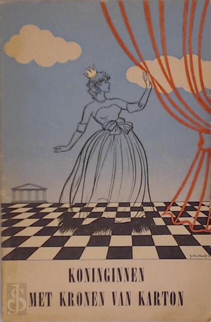 Koninginnen met kronen van karton - Boontje, Louis Paul Boon Koninginnen met kronen van karton - Boontje, Louis Paul Boon