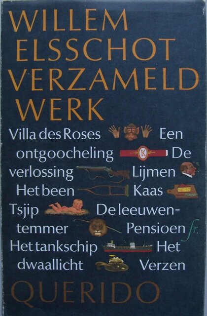 Verzameld werk - Willem Elsschot Verzameld werk - Willem Elsschot