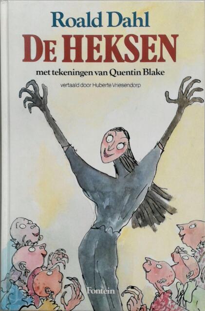 De heksen - Roald Dahl De heksen - Roald Dahl
