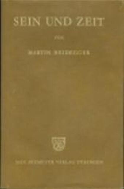 Sein und Zeit - Martin Heidegger Sein und Zeit - Martin Heidegger