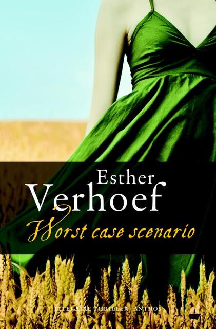 Worst case scenario - Esther Verhoef Worst case scenario - Esther Verhoef