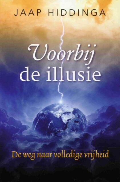 Voorbij de illusie - Jaap Hiddinga Voorbij de illusie - Jaap Hiddinga