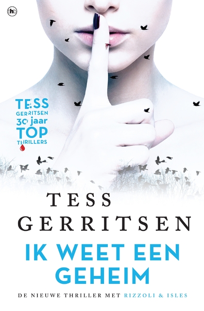 Ik weet een geheim - Tess Gerritsen Ik weet een geheim - Tess Gerritsen