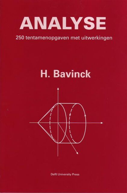 250 tentamenopgaven met uitwerkingen - Bavinck 250 tentamenopgaven met uitwerkingen - Bavinck