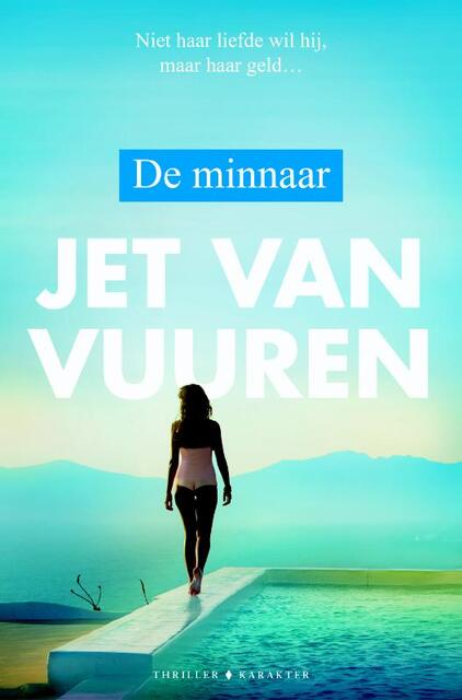 De minnaar - Jet van Vuuren De minnaar - Jet van Vuuren