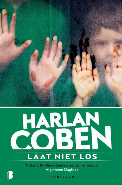 Laat niet los - Harlan Coben Laat niet los - Harlan Coben