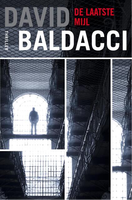 De laatste mijl - David Baldacci De laatste mijl - David Baldacci