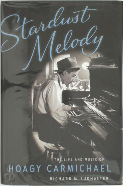 Stardust melody - Richard M. Sudhalter Stardust melody - Richard M. Sudhalter
