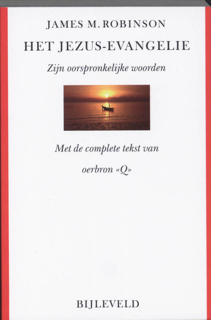 Het Jezus-evangelie - J.M. Robinson Het Jezus-evangelie - J.M. Robinson