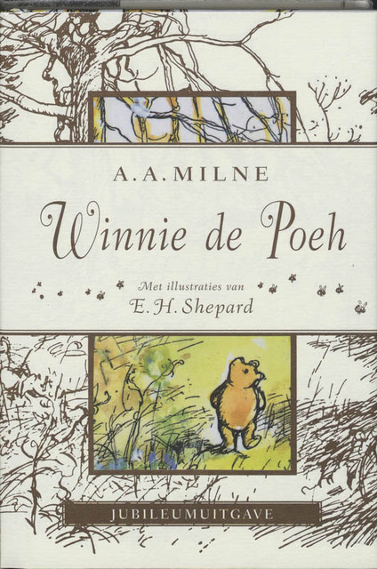 Winnie de Poeh jubileumeditie - Alan Alexander Milne Winnie de Poeh jubileumeditie - Alan Alexander Milne