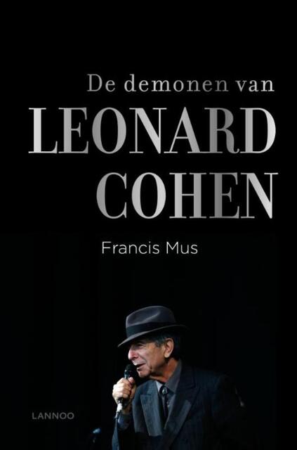 De demonen van Leonard Cohen - Francis Mus De demonen van Leonard Cohen - Francis Mus