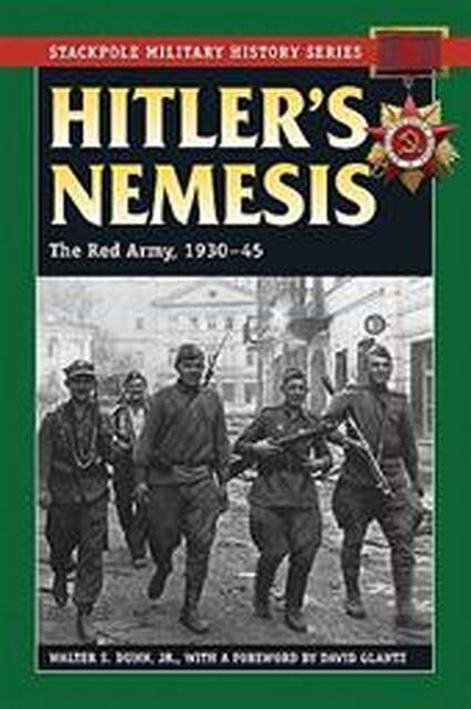 Hitler's Nemesis - Jr. Walter S. Dunn Hitler's Nemesis - Jr. Walter S. Dunn