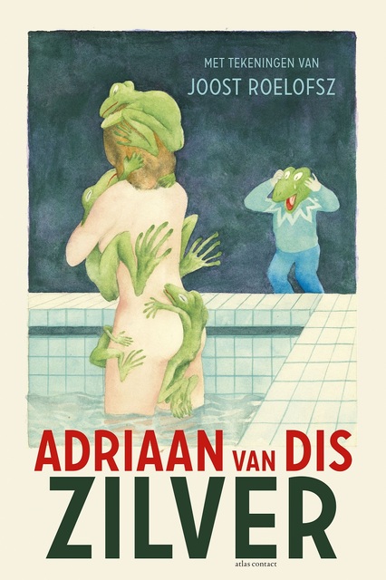 Zilver of het verlies van de onschuld - Adriaan van Dis Zilver of het verlies van de onschuld - Adriaan van Dis