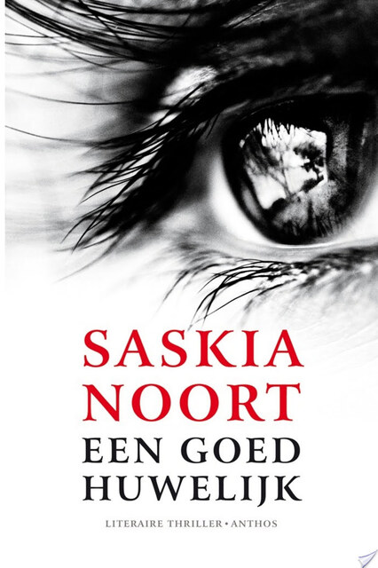 Een goed huwelijk - Saskia Noort Een goed huwelijk - Saskia Noort