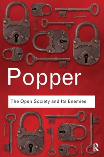 The Open Society and Its Enemies - Karl Popper The Open Society and Its Enemies - Karl Popper