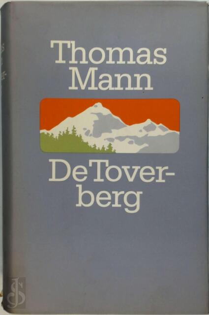 De Toverberg - Thomas Mann De Toverberg - Thomas Mann