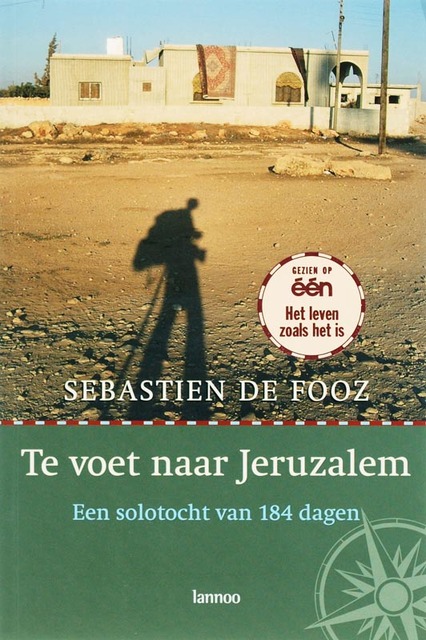 Te voet naar Jeruzalem - S. Fooz Te voet naar Jeruzalem - S. Fooz