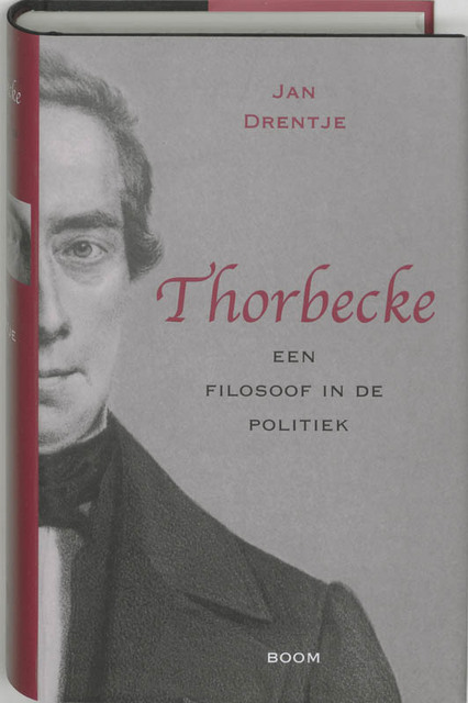 Thorbecke - Jan Drentje Thorbecke - Jan Drentje