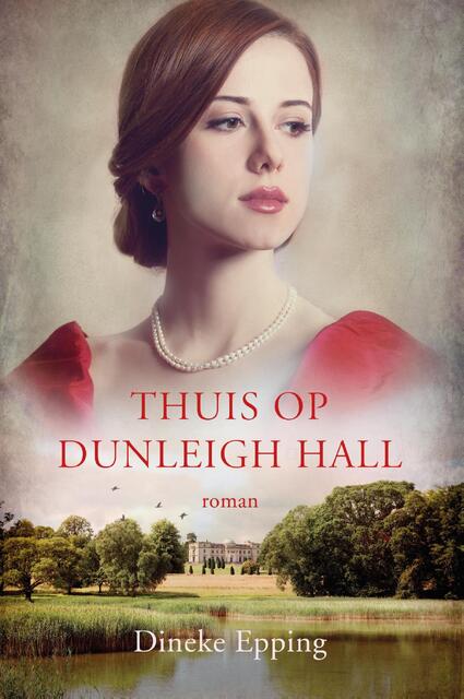 Thuis op Dunleigh Hall - Dineke Epping Thuis op Dunleigh Hall - Dineke Epping