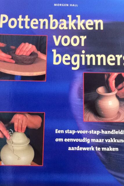 Pottenbakken voor beginners - M. Hall Pottenbakken voor beginners - M. Hall