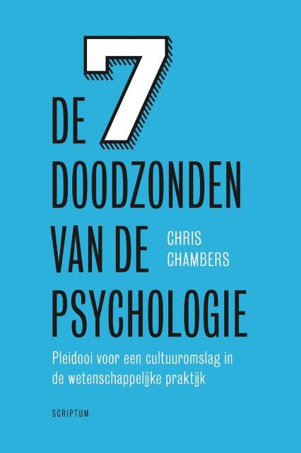 De 7 doodzonden van de psychologie - Chris Chambers De 7 doodzonden van de psychologie - Chris Chambers