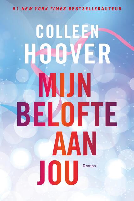 Mijn belofte aan jou - Colleen Hoover Mijn belofte aan jou - Colleen Hoover