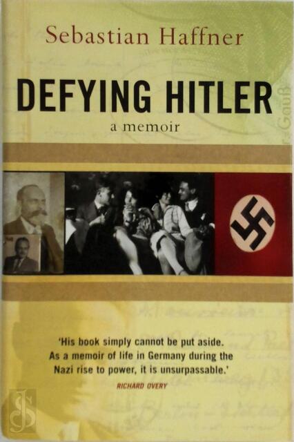 Defying Hitler - Sebastian Haffner Defying Hitler - Sebastian Haffner