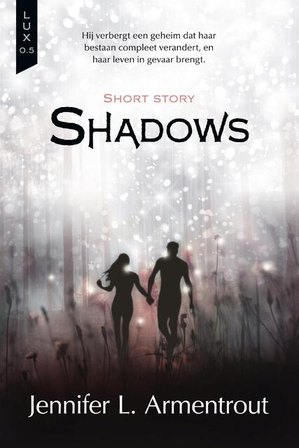 Shadows - Jennifer L. Armentrout Shadows - Jennifer L. Armentrout