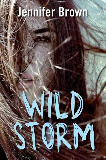 Wild storm - Jennifer Brown Wild storm - Jennifer Brown