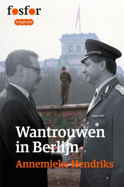 Wantrouwen in Berlijn - Annemieke Hendriks Wantrouwen in Berlijn - Annemieke Hendriks