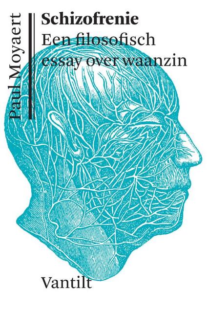 Schizofrenie - Paul Moyaert Schizofrenie - Paul Moyaert