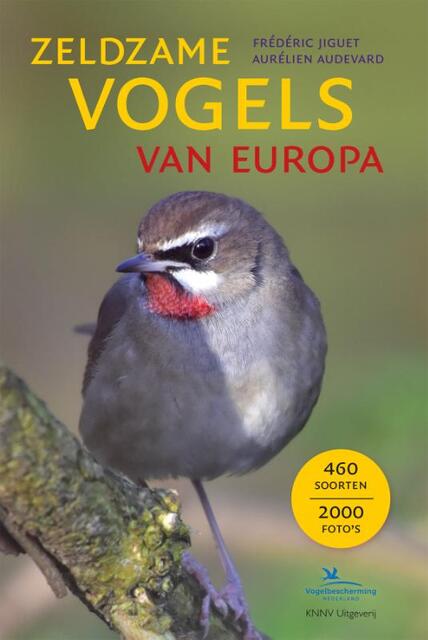 Zeldzame vogels van Europa - Frédéric Jiguet, Aurélien Audevard Zeldzame vogels van Europa - Frédéric Jiguet, Aurélien Audevard