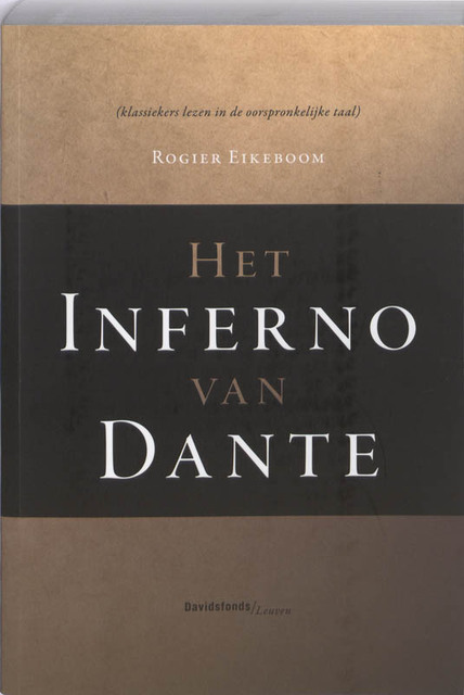 Het Inferno van Dante - Rogier Eikeboom Het Inferno van Dante - Rogier Eikeboom